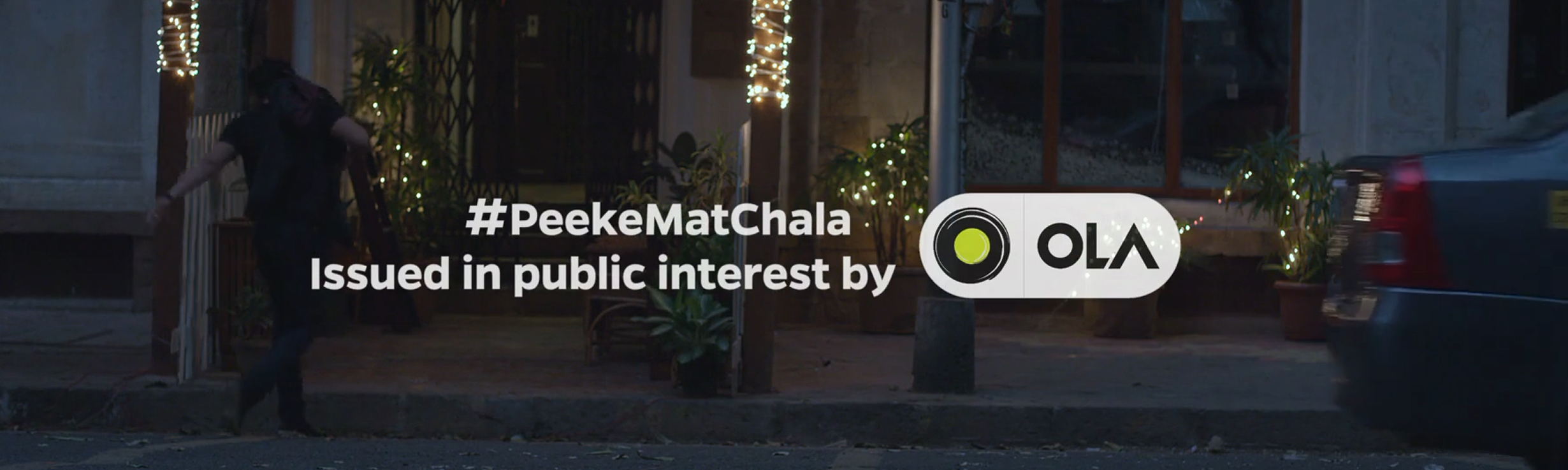 OLA: #PeekeMatChala